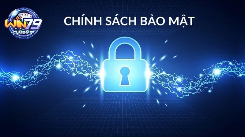Chính sách bảo mật win79 cam kết bảo vệ thông tin người dùng một cách tối đa