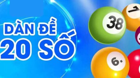 Dàn đề 20 số là một phương pháp chơi lô đề mà người chơi sẽ chọn ra 20 con số