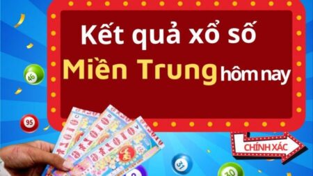 Xổ số miền Trung hôm nay, xem kết quả trực tiếp tại Win79